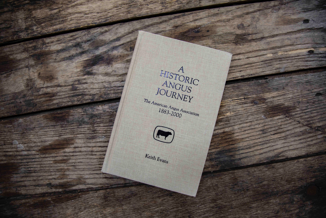 A Historic Angus Journey ⏤ The American Angus Association 1883 to 2000